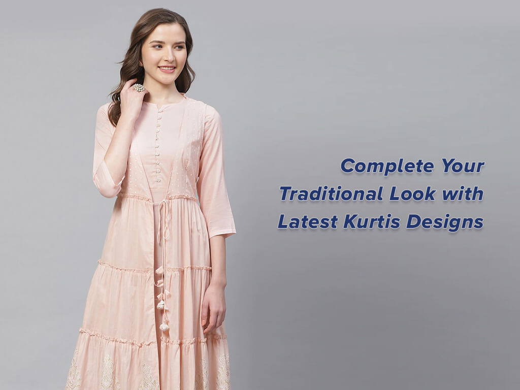 Latest Kurti Designs : Most popular trending kurti styles from