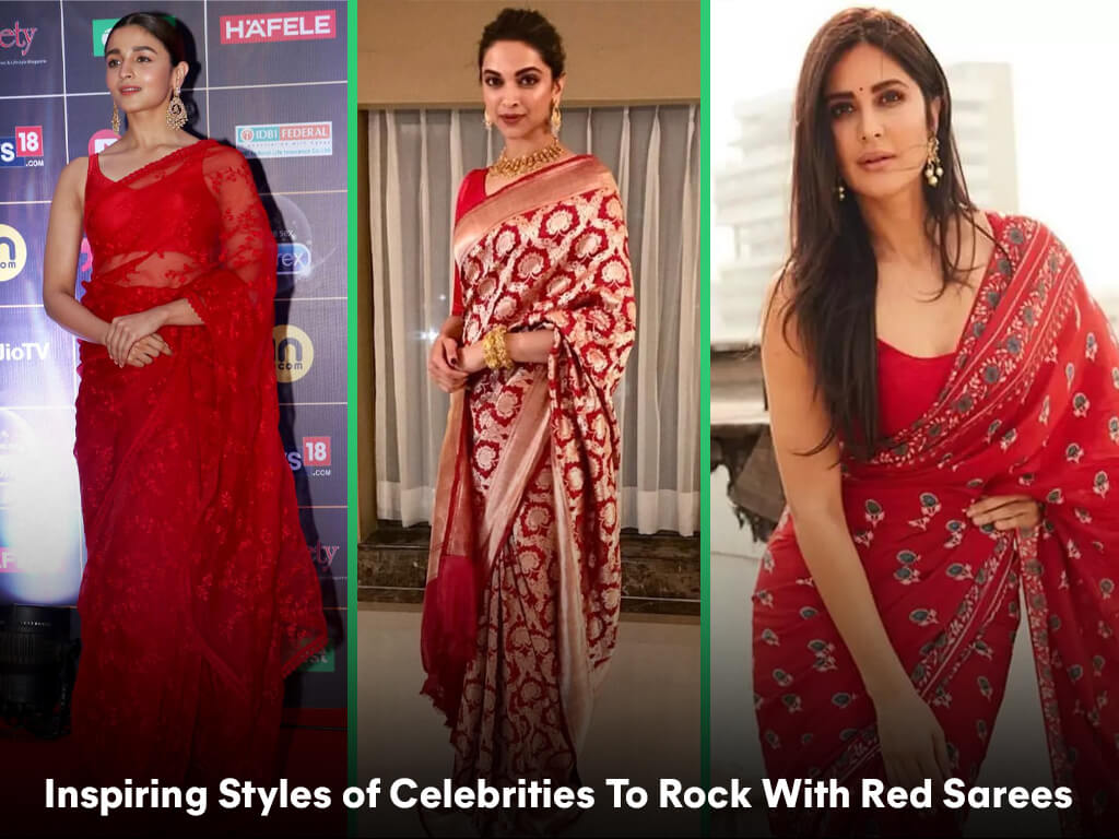 Inspiring Styles of Top 7 Celebrities To Rock With Red Sarees