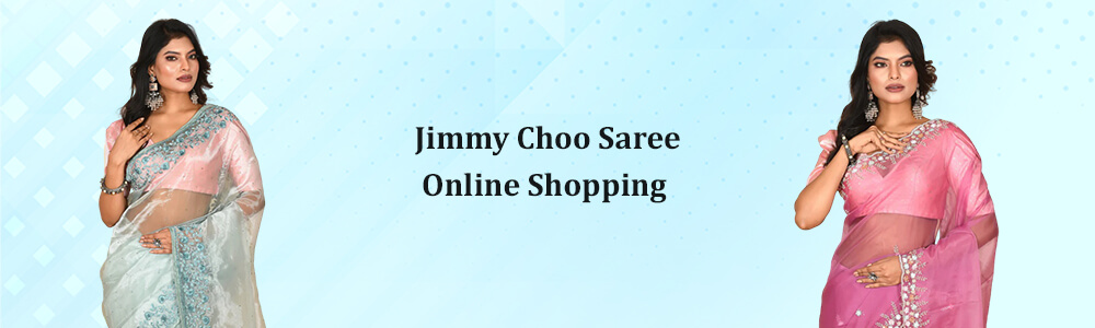 Jimmy Choo Saree Online